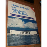 Pearl Harbor Y El Monumento Uss Arizona