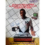 Cartel Retro Futbolista Pele Y Sony Betamax 1981