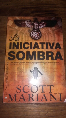 La Iniciativa Sombra Nazismo Ss Thriller S. Mariani B2