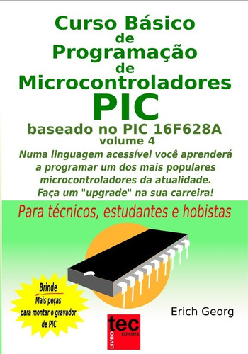 Livro Curso Básico De Programação Microcontroladores Pic V.4