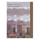Hotel Finisterre. Miguel Morey