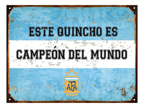 Cartel De Chapa Quincho Campeones Qatar 2022 Mundial 20x28cm