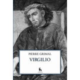 Virgilio - Pierre Grimal