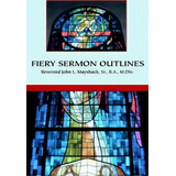 Fiery Sermon Outlines, De John L Mayshack. Editorial Iuniverse, Tapa Blanda En Inglés