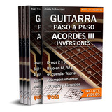 Acordes I I I: Guitarra Paso A Paso- Inversiones - Videos Hd