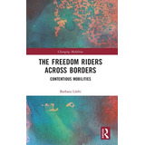 Libro The Freedom Riders Across Borders: Contentious Mobi...