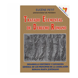 Tratado Elemental De Derecho Romano