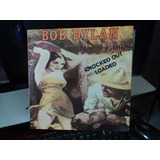 Lp Bob Dylan-knocked Out Loaded+encarte-vinil Seminovo