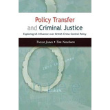 Libro Policy Transfer And Criminal Justice - Trevor Jones