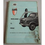 Manual Original De Uso: Nsu Prinz 30 Y Sport Prinz 1960/62