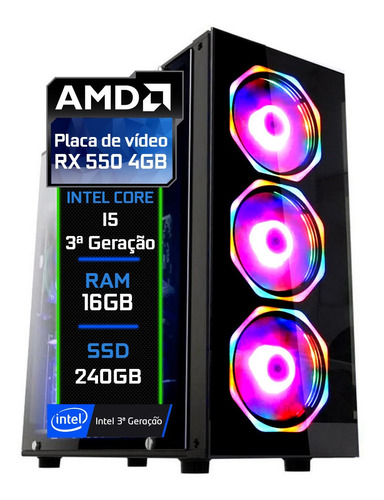 Pc Gamer Fácil Intel Core I5 3ª 16gb Rx 550 4gb Ssd 240gb