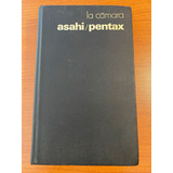 Libro La Camra Asahi Pentax
