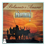 Lp Belmonte E Amaraí Província Disco De Vinil 1990