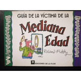 Guía De La Víctima De La Mediana Edad / Fiddy, Roland