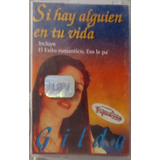 Cassette De Gilda Si Hay Alguien En Tú Vida (1734