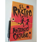 El Rastro Antonio Ortuño Ed. Fce