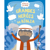 Grandes Heróis Da Bíblia, De Cultural, Ciranda. Ciranda Cultural Editora E Distribuidora Ltda., Capa Mole Em Português, 2019