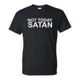 Remera Not Today Satan