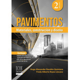 Pavimientos. Materiales, Construcción Y Diseño