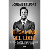 Libro El Camino Del Lobo - Belfort Jordan