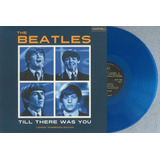 Beatles Till There Was You Lp Disco Vinil Limited #135/295