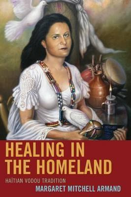 Libro Healing In The Homeland : Haitian Vodou Tradition -...