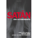 Libro Satán Una Autobiografía / Yehuda Berg