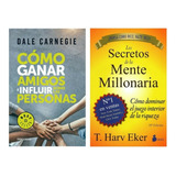 Como Ganar Amigos + Secretos De La Mente Millonaria - Nuevos