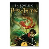 Harry Potter Y La Cámara Secreta - J.k. Rowling