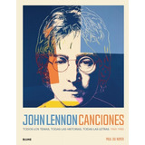 John Lennon. Canciones - Todos Los Temas, Historias, Letras