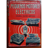 Pequeños Motores Eléctricos - Muñoz Escalante