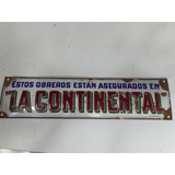 Antiguo Cartel Original Enlozado La Continental De 1950 