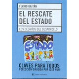 El Rescate Del Estado - Gaitán, Flavio, De Gaitán, Flavio. Editorial Capital Intelectual En Español