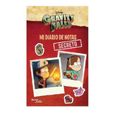 Gravity Falls. Mi Diario De Notas Secreto