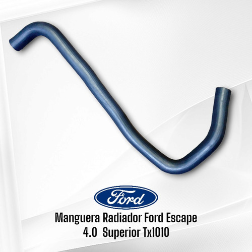 Manguera Radiador Ford Escape 4.0 Superior Tx1010 Foto 2