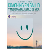 Coaching En Salud Y Medicina Del Estilo De Vida Dr De Paulis
