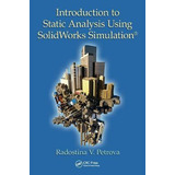 Libro Introduction To Static Analysis Using Solidworks Si...