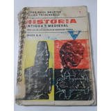 Historia Antigua Y Medieval Delfino Trincavelli Losada 1971