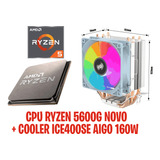 Ryzen 5 5600g Amd + Cooler Aigo Ice400se Novo