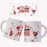 Mugs,taza,pocillo Dia De La Mujer Personalizado