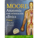 Libro Moore, Anatomía Con Orientación Clínica.