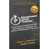 Libro: Performance-driven Thinking: A Challenging Journey To