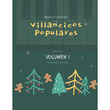 Libro: Villancicos Populares I: Partituras Para Piano (spani