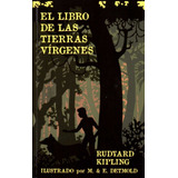 Libro De Las Tierras Virgenes,el - Kipling,rudyard