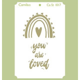 Plantilla Stencil St1017 You Are Loved Arco Iris Camila