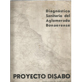 Proyecto Disabo Diagnóstico Sanitario Aglomerado Bonaerense