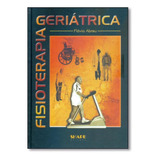 Fisioterapia Geriátrica, De Flavia Abreu. Editora Shape - Phorte, Capa Mole Em Português