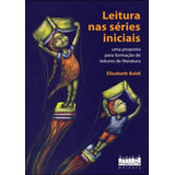 Leitura Nas Series Iniciais: Leitura Nas Series Iniciais, De Baldi, Elisabeth. Editora Projeto, Capa Mole, Edição 1 Em Português, 2009