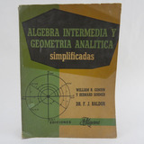 L8131 Algebra Intermedia Y Geometria Analitica Simplificadas