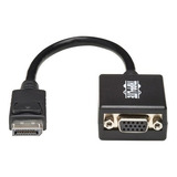 Adaptador Displayport A Vga  Tripp-lite Modelo:p134-06n-vga